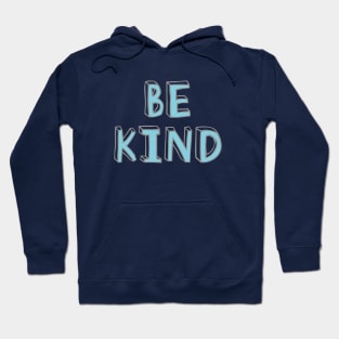 Be kind Hoodie